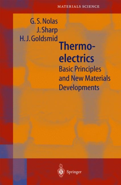 Thermoelectrics : Basic Principles and New Materials Developments, Paperback / softback Book
