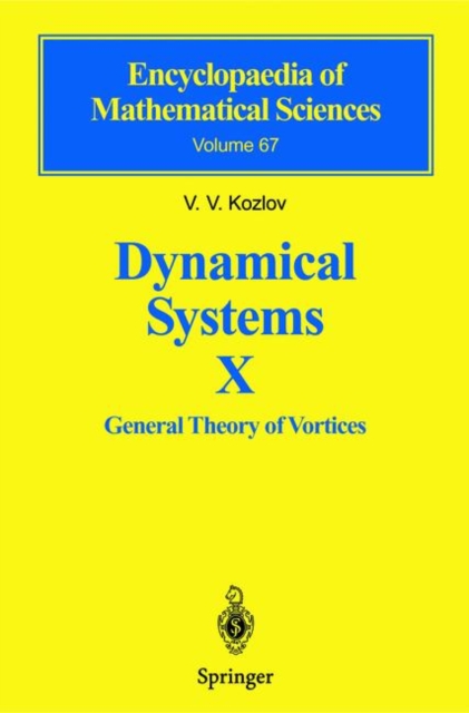 Dynamical Systems X : General Theory of Vortices, Paperback / softback Book