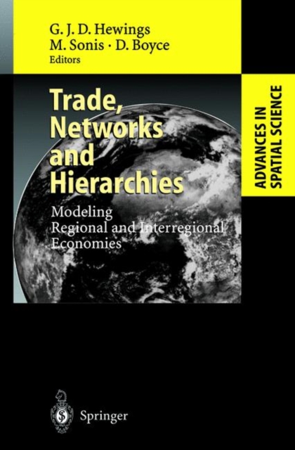 Trade, Networks and Hierarchies : Modeling Regional and Interregional Economies, Paperback / softback Book
