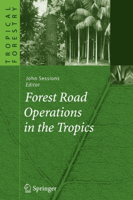 Forest Road Operations in the Tropics, Paperback / softback Book