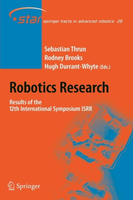 Robotics Research : Results of the 12th International Symposium ISRR, Paperback / softback Book