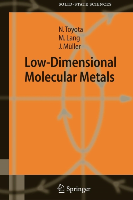 Low-Dimensional Molecular Metals, Paperback / softback Book