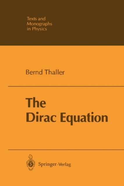 The Dirac Equation, Paperback / softback Book
