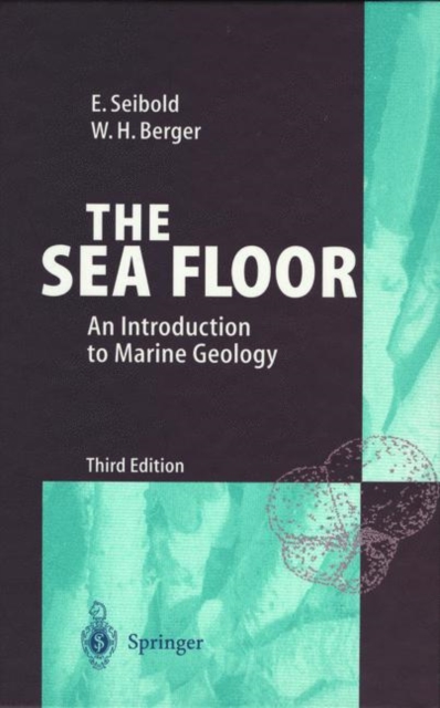 The Sea Floor : An Introduction to Marine Geology, Paperback / softback Book