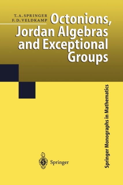 Octonions, Jordan Algebras and Exceptional Groups, Paperback / softback Book