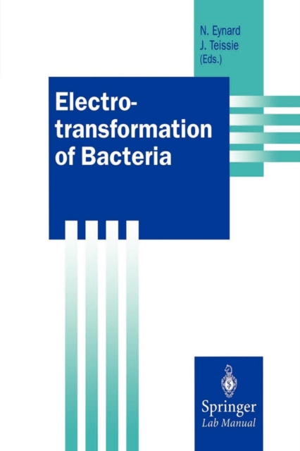 Electrotransformation of Bacteria, Paperback / softback Book