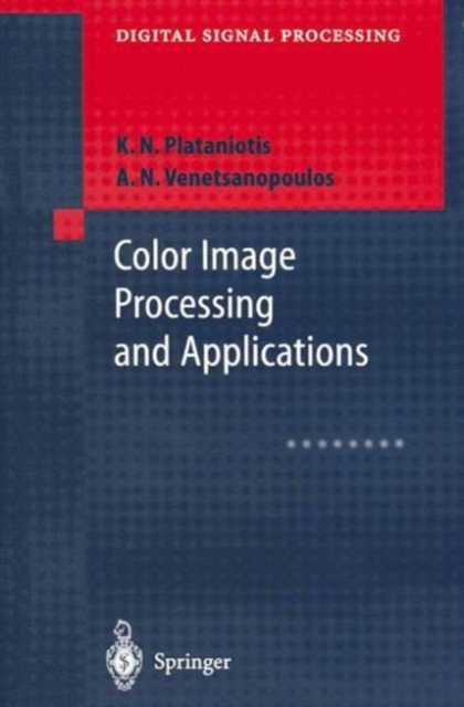 Color Image Processing and Applications, Paperback / softback Book