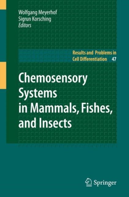 Chemosensory Systems in Mammals, Fishes, and Insects, Paperback / softback Book