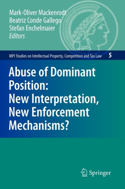 Abuse of Dominant Position: New Interpretation, New Enforcement Mechanisms?, Paperback / softback Book
