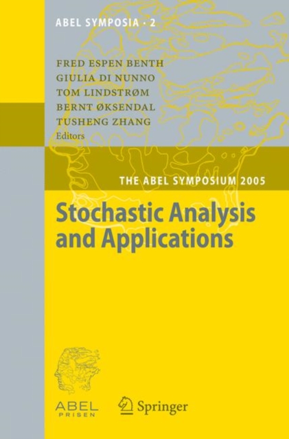 Stochastic Analysis and Applications : The Abel Symposium 2005, Paperback / softback Book