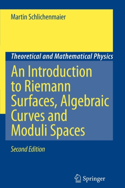 An Introduction to Riemann Surfaces, Algebraic Curves and Moduli Spaces, Paperback / softback Book