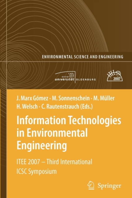 Information Technologies in Environmental Engineering : ITEE 2007 - Third International ICSC Symposium, Paperback / softback Book