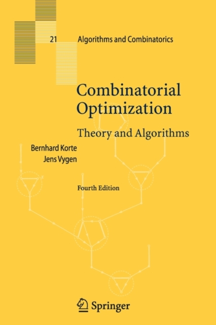 Combinatorial Optimization : Theory and Algorithms, Paperback / softback Book