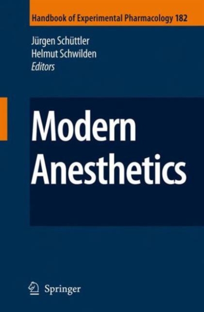 Modern Anesthetics, Paperback / softback Book