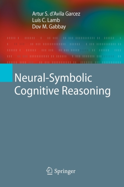 Neural-Symbolic Cognitive Reasoning, Paperback / softback Book