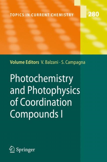 Photochemistry and Photophysics of Coordination Compounds I, Paperback / softback Book