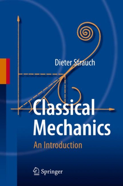 Classical Mechanics : An Introduction, Paperback / softback Book