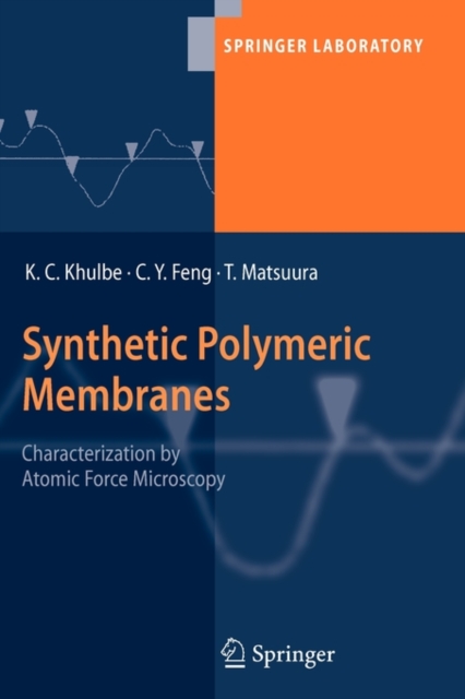 Synthetic Polymeric Membranes : Characterization by Atomic Force Microscopy, Paperback / softback Book