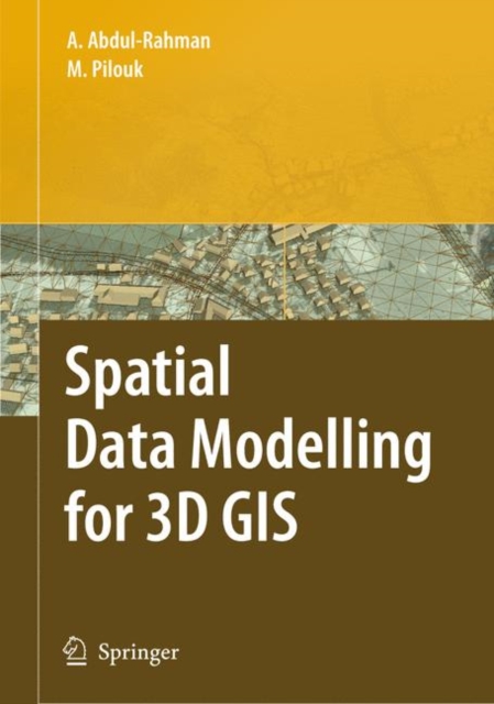 Spatial Data Modelling for 3D GIS, Paperback / softback Book