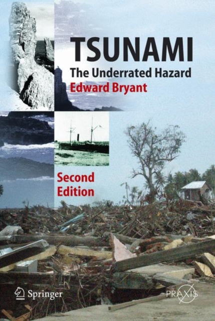 Tsunami : The Underrated Hazard, Paperback / softback Book
