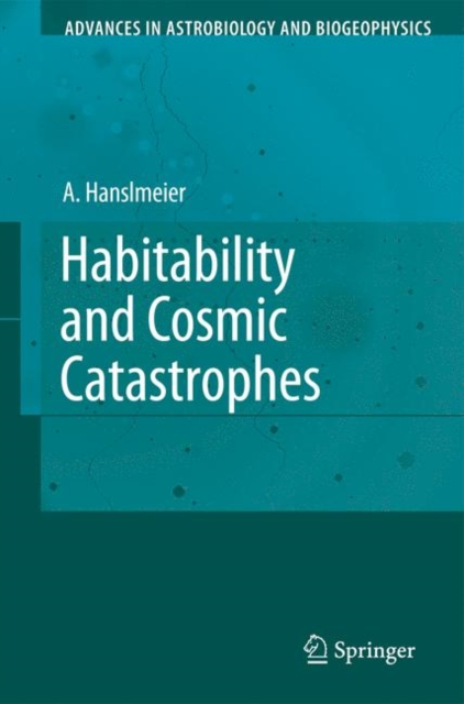 Habitability and Cosmic Catastrophes, Paperback / softback Book