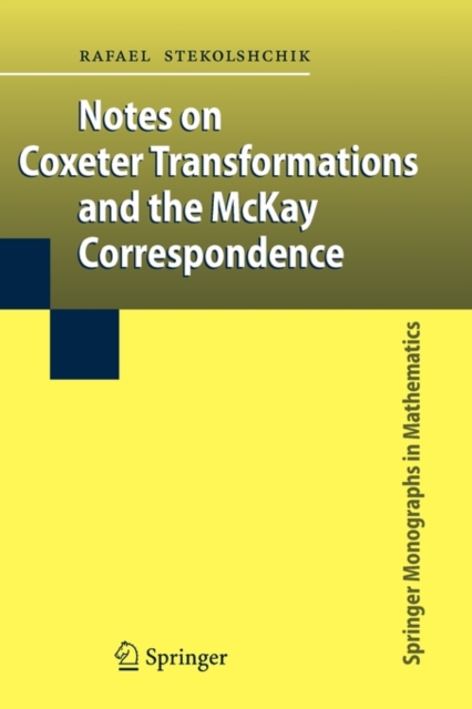 Notes on Coxeter Transformations and the McKay Correspondence, Paperback / softback Book