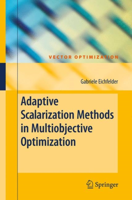 Adaptive Scalarization Methods in Multiobjective Optimization, Paperback / softback Book