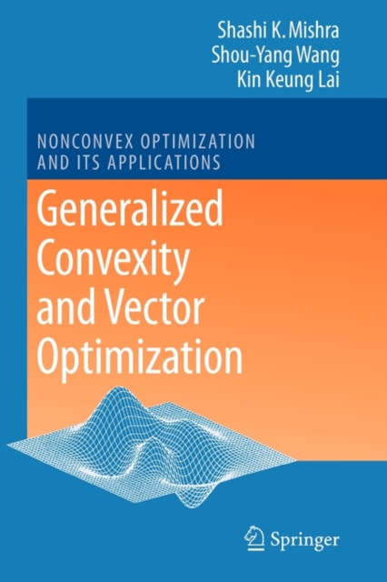 Generalized Convexity and Vector Optimization, Paperback / softback Book