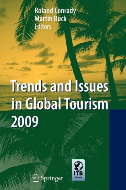 Trends and Issues in Global Tourism 2009, Paperback / softback Book
