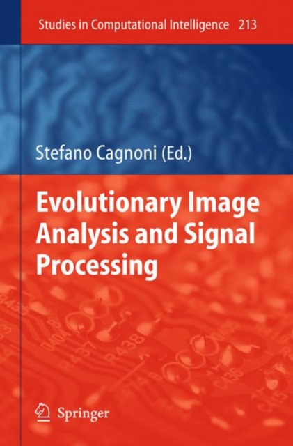 Evolutionary Image Analysis and Signal Processing, Paperback / softback Book