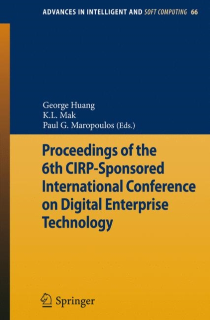 Proceedings of the 6th CIRP-Sponsored International Conference on Digital Enterprise Technology, Paperback / softback Book
