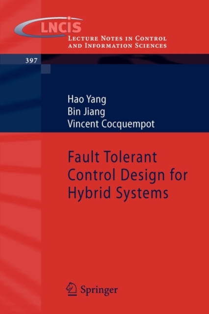 Fault Tolerant Control Design for Hybrid Systems, Paperback / softback Book