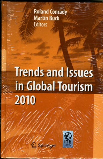 Trends and Issues in Global Tourism 2010, Hardback Book