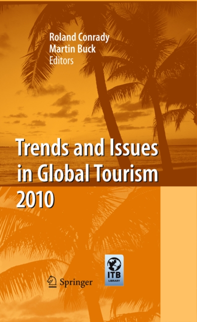 Trends and Issues in Global Tourism 2010, PDF eBook