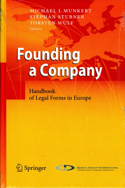Founding a Company : Handbook of Legal Forms in Europe, Hardback Book