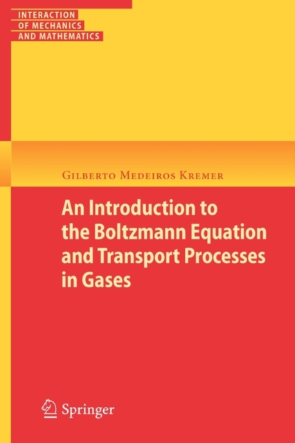 An Introduction to the Boltzmann Equation and Transport Processes in Gases, Paperback / softback Book