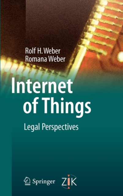 Internet of Things : Legal Perspectives, Hardback Book