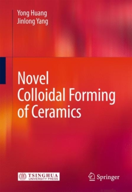 Novel Colloidal Forming of Ceramics, PDF eBook