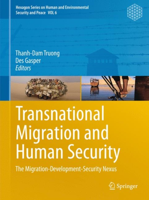 Transnational Migration and Human Security : The Migration-Development-Security Nexus, Hardback Book