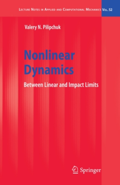 Nonlinear Dynamics : Between Linear and Impact Limits, PDF eBook