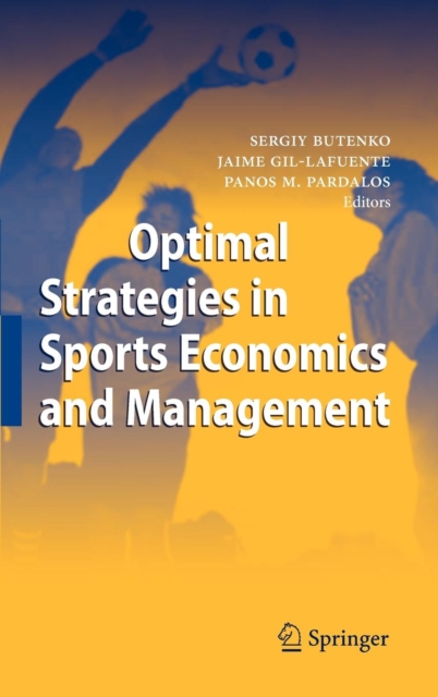 Optimal Strategies in Sports Economics and Management, Hardback Book
