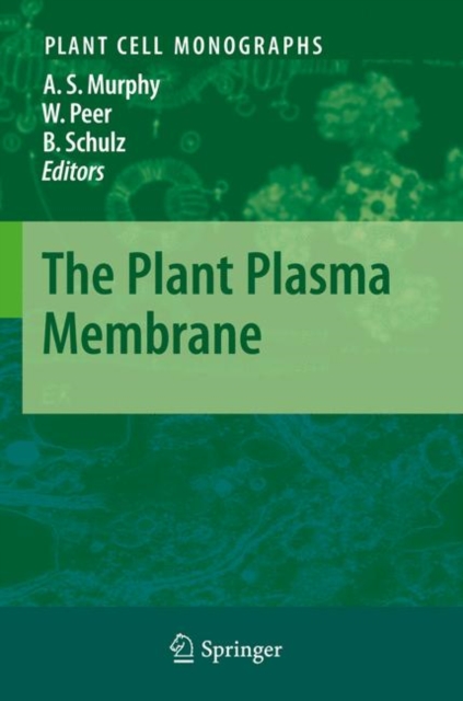 The Plant Plasma Membrane, Hardback Book