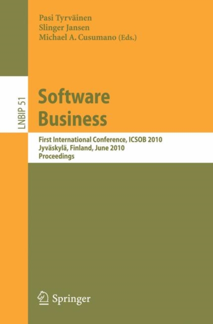 Software Business : First International Conference, ICSOB 2010, Jyvaskyla, Finland, June 21-23, 2010, Proceedings, Paperback / softback Book
