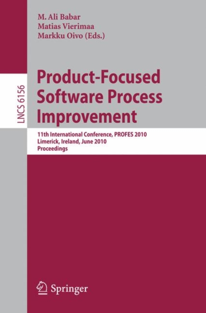 Product-Focused Software Process Improvement : 11th International Conference, PROFES 2010, Limerick, Ireland, June 21-23, 2010, Proceedings, Paperback / softback Book