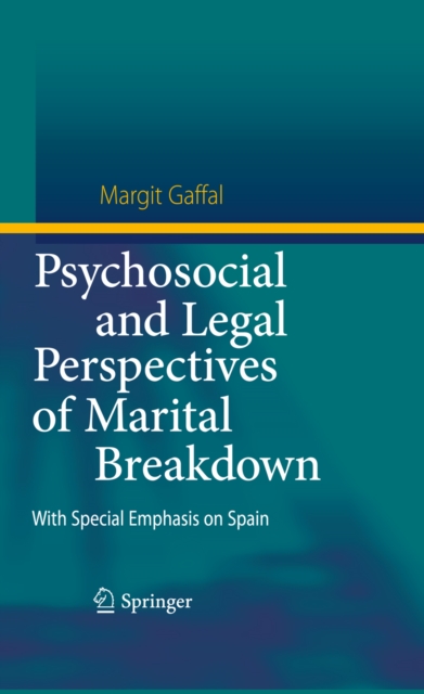 Psychosocial and Legal Perspectives of Marital Breakdown : With Special Emphasis on Spain, PDF eBook