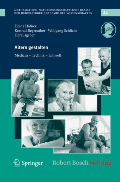 Altern Gestalten : Medizin, Technik, Umwelt, Hardback Book