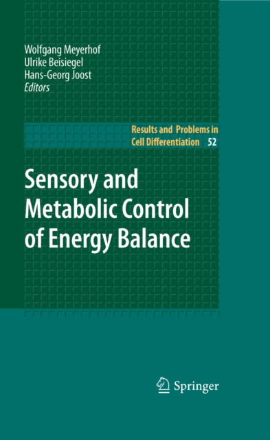 Sensory and Metabolic Control of Energy Balance, PDF eBook
