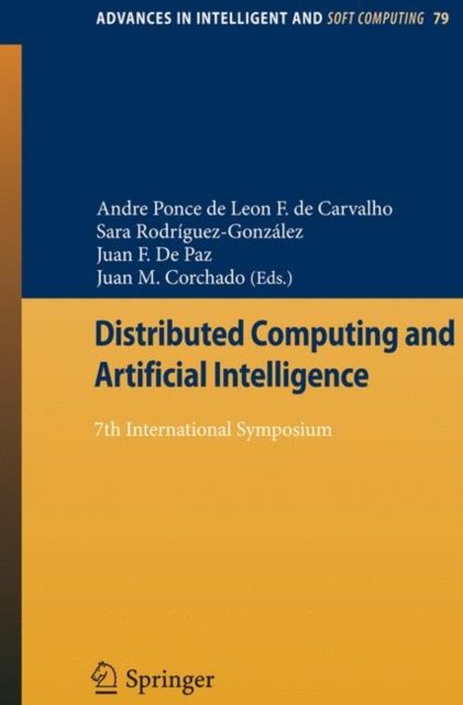 Distributed Computing and Artificial Intelligence : 7th International Symposium, Paperback / softback Book