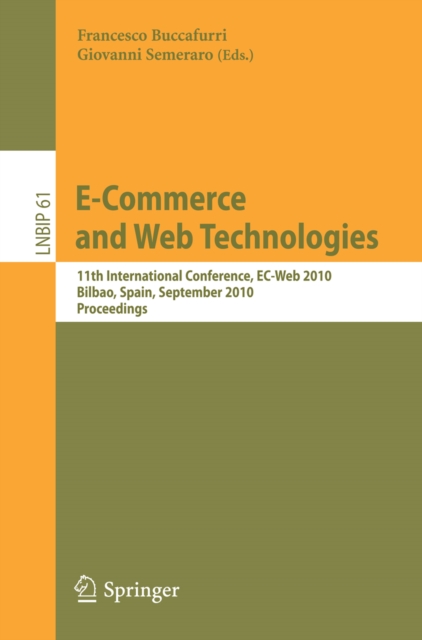 E-Commerce and Web Technologies : 11th International Conference, EC-Web 2010, Bilbao, Spain, September 1-3, 2010, Proceedings, PDF eBook