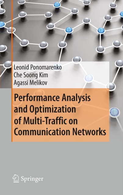 Performance Analysis and Optimization of Multi-Traffic on Communication Networks, PDF eBook